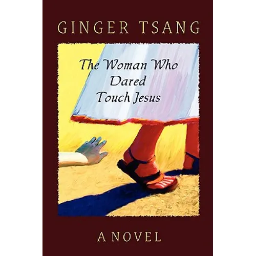 The Woman Who Dared Touch Jesus