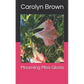 Mourning Miss Gloria