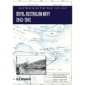 ROYAL AUSTRALIAN NAVY 1942-1945 Volume 2: Australia in the War of 1939-1945