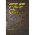 Crt020: Spark Certification Guide PySpark: By HadoopExam.com