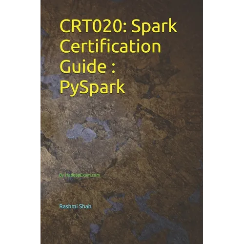 Crt020: Spark Certification Guide PySpark: By HadoopExam.com