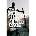The Well-Stocked and Gilded Cage: Essays