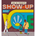 Show Up and Vote