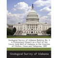 Geological Survey of Alabama Bulletin No. 3: A Preliminary Report on a Part of the Lower Gold Belt of Alabama in the Counties of Chilton, Coosa and Ta