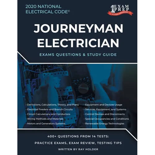 Wyoming 2020 Journeyman Electrician Exam Questions and Study Guide: 400+ Questions for study on the National Electrical Code