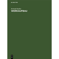 Werkaufbau: Ein Leitfaden