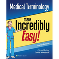 Medical Terminology Made Incredibly Easy