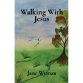Walking With Jesus
