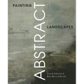 Painting Abstract Landscapes