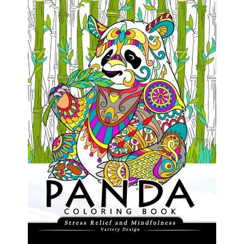 Panda Coloring Book: Stress-relief Coloring Book For Grown-ups, Adults (Animal Coloring Book)