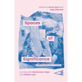 Spaces of Significance: An Off The Chest poetry anthology