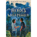 Heroes of the Water Monster