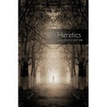 Heretics