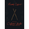 Coffin Nails Short Stories