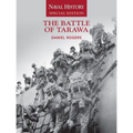 The Battle of Tarawa: Naval History Special Edition