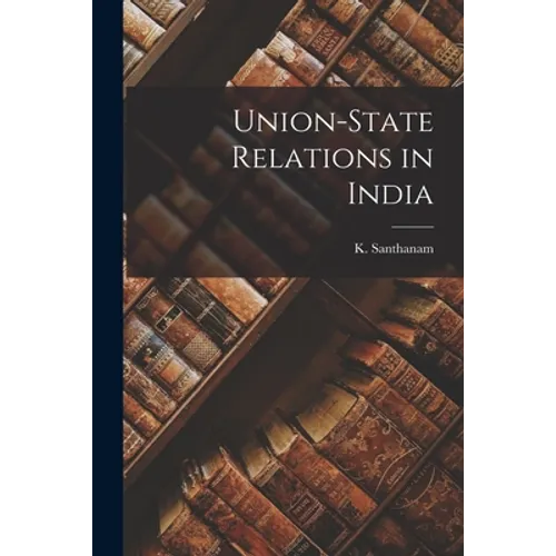 Union-state Relations in India