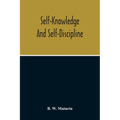 Self-Knowledge And Self-Discipline