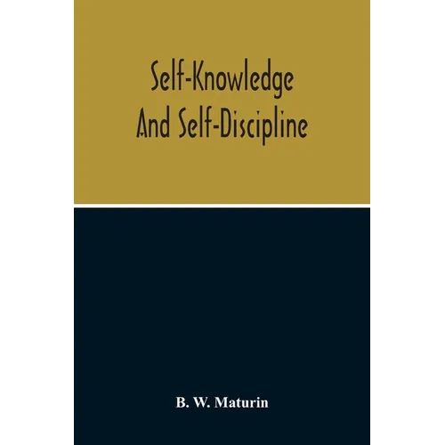 Self-Knowledge And Self-Discipline