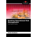 Banking Operational Risk Management