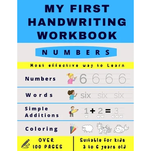 My First Handwriting Workbrook - Numbers: Preschool, Kindergarten, Pre K writing paper with lines, suitable for kids ages 3 to 6, handwriting numbers
