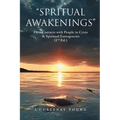 Spritual Awakenings: 2nd Edition