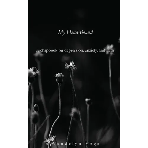 My Head Bowed
