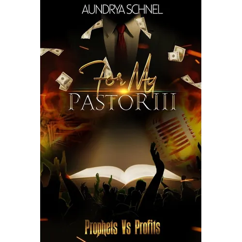 For My Pastor III: Prophets Vs Profits
