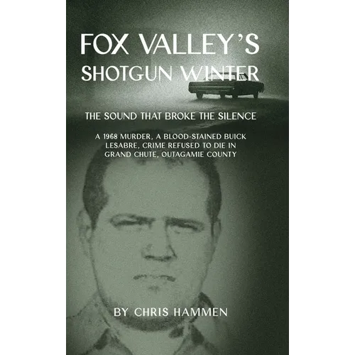 Fox Valley's Shotgun Winter