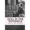 Doll in the Woodpile: A Home Child's Journey From England to Canada in 1908