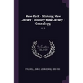 New York - History; New Jersey - History; New Jersey - Genealogy;: V. 5