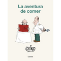 La Aventura de Comer / The Adventure of Eating