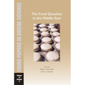 The Food Question in the Middle East: Cairo Papers in Social Science Vol. 34, No. 4