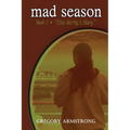 mad season: Book 1 - "Elles Garity's Story"