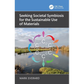 Seeking Societal Symbiosis for the Sustainable Use of Materials