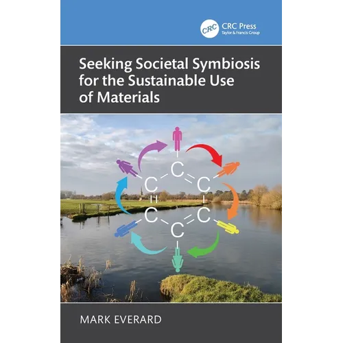 Seeking Societal Symbiosis for the Sustainable Use of Materials