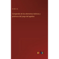 Compendio de los elementos teóricos y prácticos del juego del agedrez
