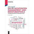 Die 80 wichtigsten Management- und Beratungstools