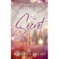 The Secret: A Single in Seattle Novel
