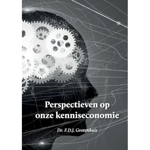Perspectieven op onze kenniseconomie