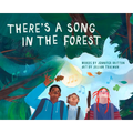 There's a Song in the Forest