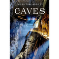 The Picture Book of Caves: A Gift Book for Alzheimers Patients and Seniors with Dementia