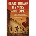 Heartbreak, Hymns & Hope