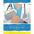 Saving Lives Without Destroying Yours: Boundaries for the Modern Physician
