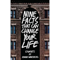 Nine Facts That Can Change Your Life