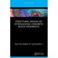 Structural Design of Interlocking Concrete Block Pavements