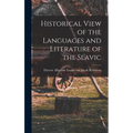 Historical View of the Languages and Literature of the Slavic