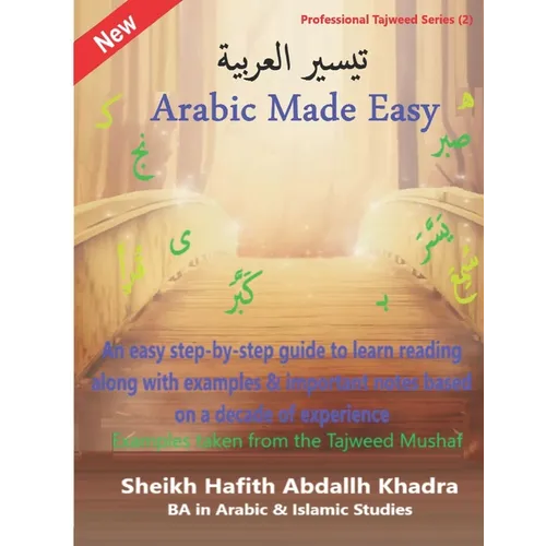 Arabic Made Easy: تيسير العربية Learn Arabic reading from A to Z