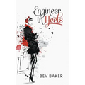 Engineer in Heels