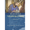 Hasdai in the Golden Age of Al-Andalus: A Historical Novel