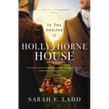 In the Shelter of Hollythorne House